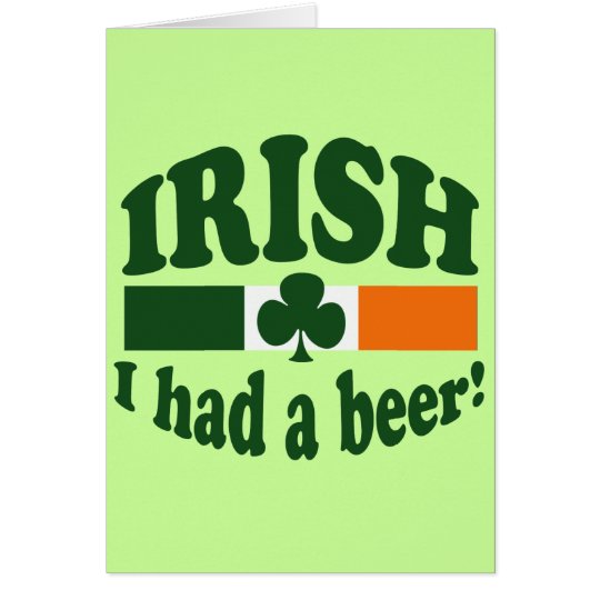 IRISH I HAD A BEER CARD