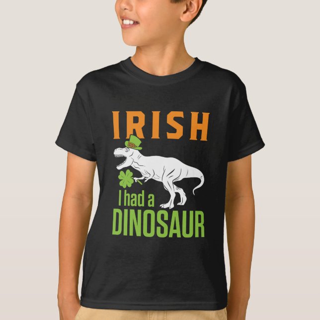 Irish I Had a Dinosaur St Patrick's Day T-Shirt (Front)