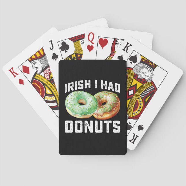 Irish I Had Donuts Lovers Funny St Patrick's Day Poker Cards (Back)