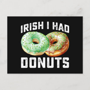 Irish I Had Donuts Lovers Funny St Patrick's Day Postcard