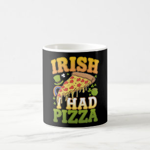 Irish I Had Pizza Funny St Patrick's Day Lovers Coffee Mug