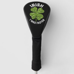 Irish I Was Faster Running Run St Patrick's Day Golf Head Cover