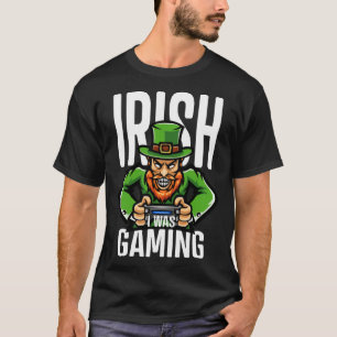 Irish I Was Gaming Game Controller St Patrick s Da T-Shirt