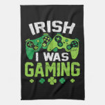 Irish I Was Gaming Kitchen Towel