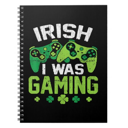 Irish I Was Gaming Notebook