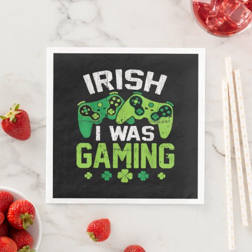 Irish I Was Gaming Paper Dinner Napkins