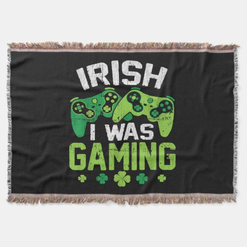 Irish I Was Gaming Throw Blanket
