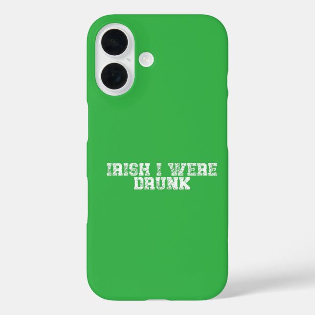 Irish I Were Drunk Case-Mate iPhone Case (Back)