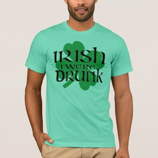 Irish I Were Drunk Clover St Patrick's Day T-shirt | Zazzle