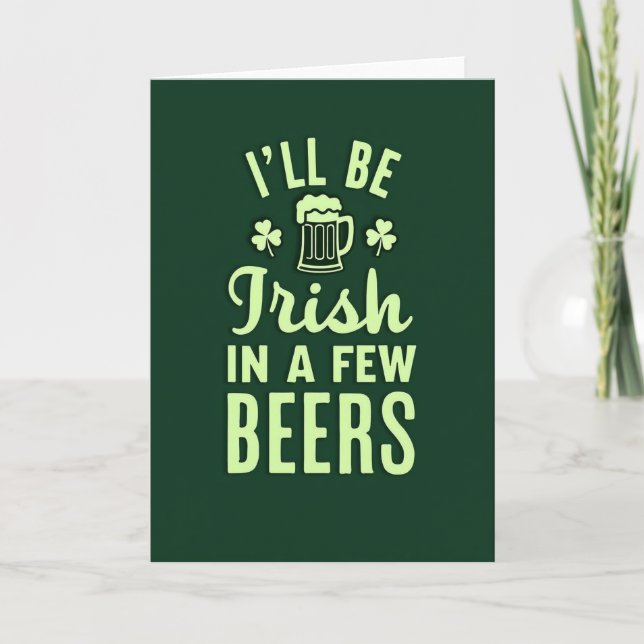 Irish In A Few Beers Card (Front)