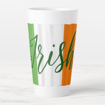 Irish Ireland Flag Tall Latte Mug by pamdicar at Zazzle