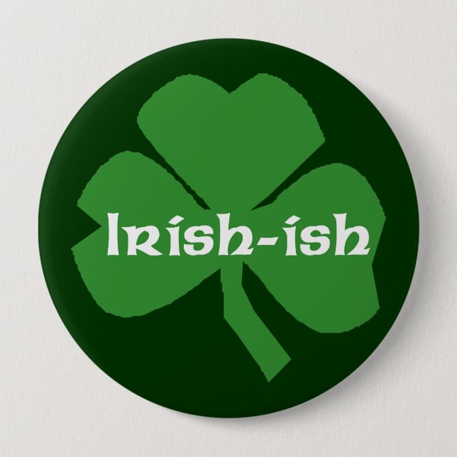 "Irish-ish" Button (Front)