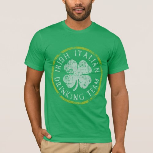 Irish Italian Drinking Team T_Shirt