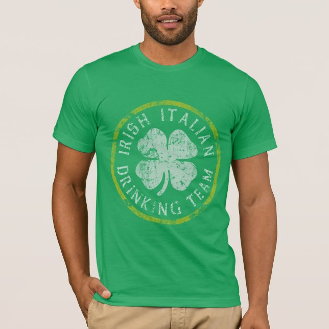 Irish Italian Drinking Team T-Shirt (Front)