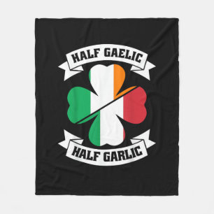 Irish Italian Half Gaelic Half Garlic Saint Patric Fleece Blanket