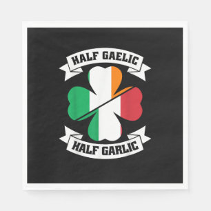 Irish Italian Half Gaelic Half Garlic Saint Patric Napkins