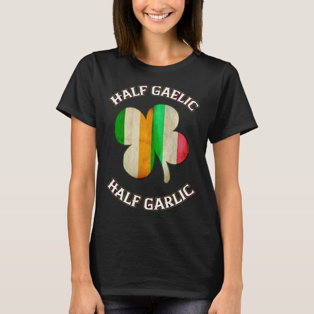 Irish Italian Women Men's St Patrick's Day Gaelic T-Shirt (Front)