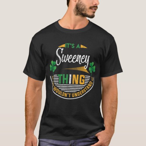 Irish _ Its A Sweeney Thing T_Shirt