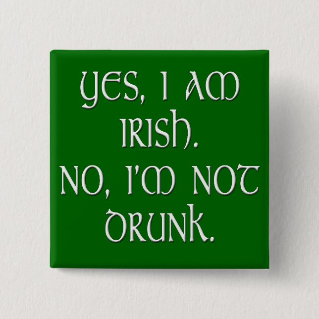 Irish joke funny anti-stereotype pinback button (Front)