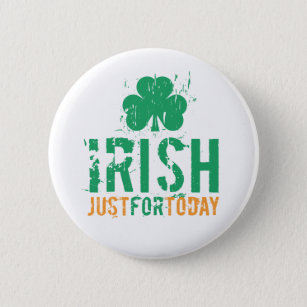 Irish - Just for Today Button