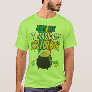 Irish - Kiss Me I'm Magically Delicious T-Shirt