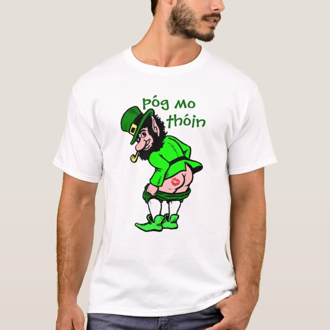 Irish Kiss My... Póg Mo Thóin T-Shirt (Front)