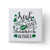 Irish Kisses and Shamrock Wishes Button