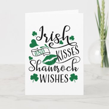 Irish Kisses and Shamrock Wishes Card