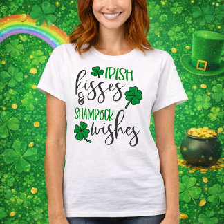 Irish Kisses & Shamrock Wishes T-Shirt