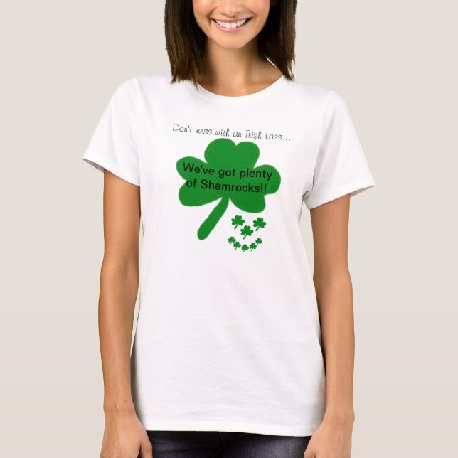 Irish Lass Shamrocks Humor T-Shirt (Front)