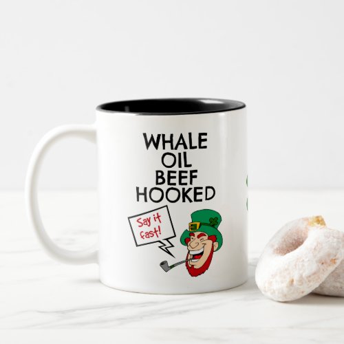 Irish Lesson Whale Oil Beef Hooked Leprechaun Two_Tone Coffee Mug