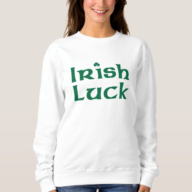 Irish Luck Sweatshirt (Front)