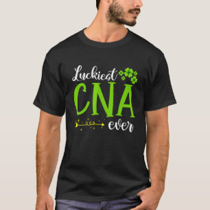 Irish Luckiest Cna Nurse Ever Stethoscope St Patri T-Shirt