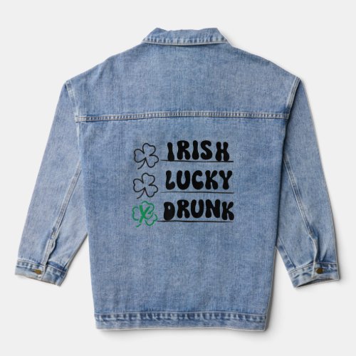 Irish Lucky Drunk Shamrock Saint Patricks Day Luck Denim Jacket