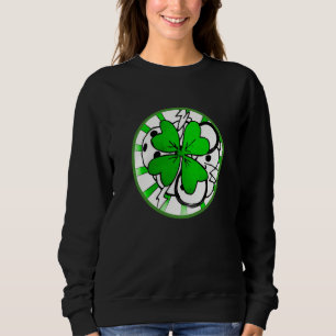 Irish lucky shamrock St Patricks Day 2 Sweatshirt
