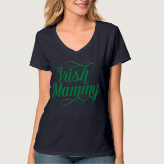 Irish Mammy, Irish Mom T-Shirt Ireland