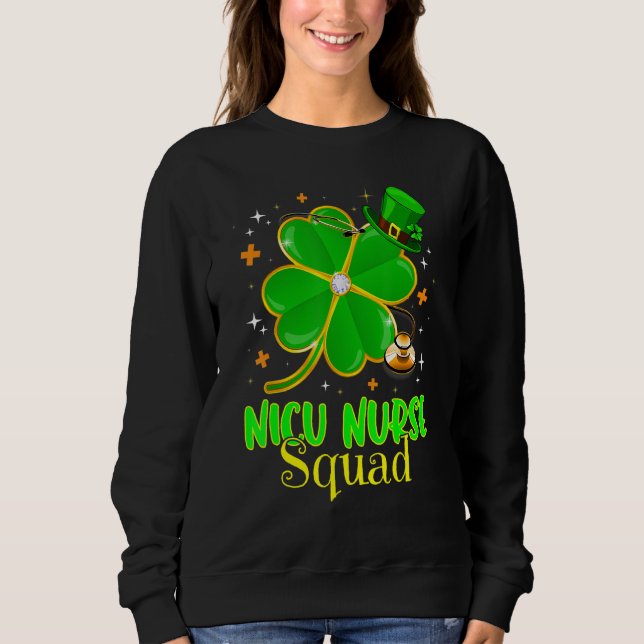 Irish NICU Nurse Shamrock Squad Stethoscope St Pat Sweatshirt (Front)