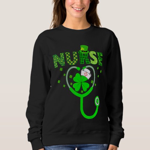 Irish Nurse Stethoscope Scrub St Patricks Day Nurs Sweatshirt