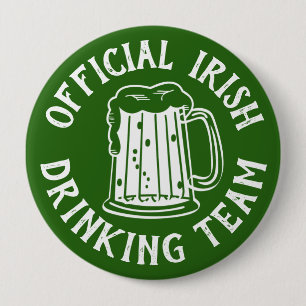 Irish   Official Drinking Team   Funny St Patricks Pinback Button