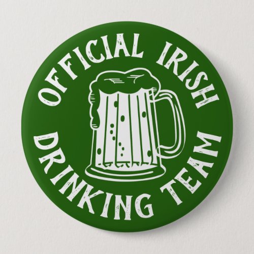 Irish  Official Drinking Team  Funny St Patricks Pinback Button