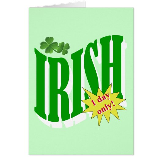Irish one day only (Front)