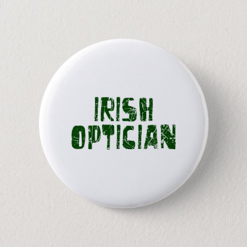 Irish Optician Button