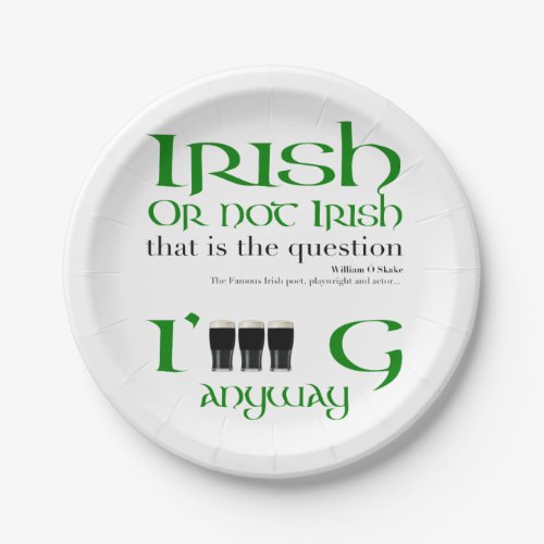 Irish or not Irish Original St Patrick P Plate