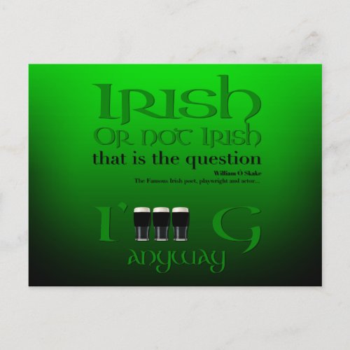 Irish or not Irish Original St Patricks Day Gr1HP Invitation Postcard