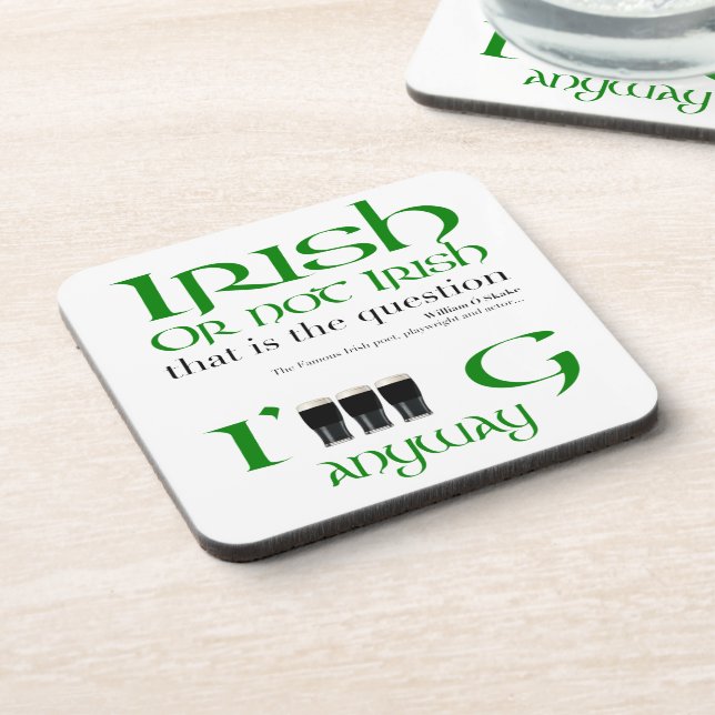 Irish or not Irish Original St Patrick's Day SqC Beverage Coaster (Left Side)