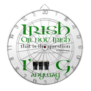 Irish or not Irish St Patrick's Day Dartboard