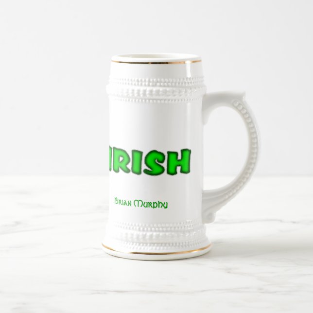 Irish Personal Mug / Stein (Right)