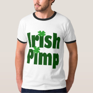 Irish Pimp funny st patricks day T-Shirt