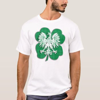 Irish Polish Heritage T Shirt by irishprideshirts at Zazzle