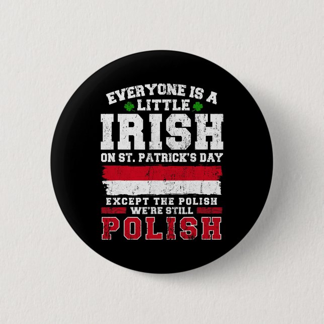 Irish Polish St Patricks Day Polish Shenanigans  Button (Front)